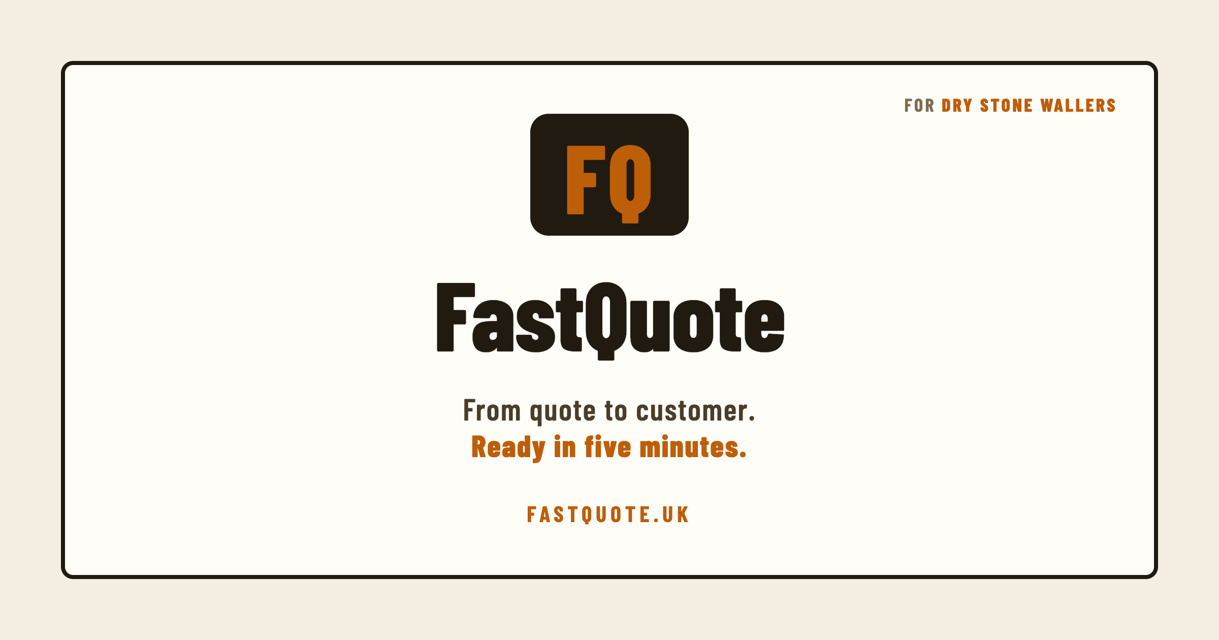 FastQuote — From quote to customer, ready in 5 minutes.